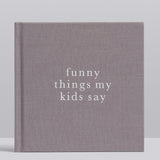 Funny Things My Kids Say