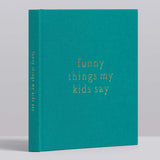 Funny Things My Kids Say